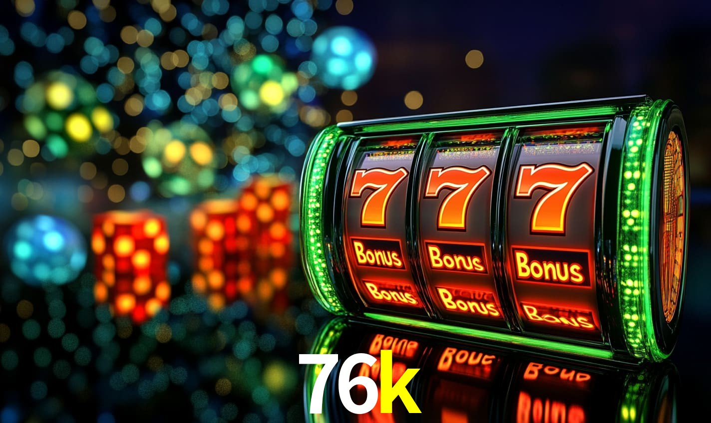 Recursos de Bônus 76k
